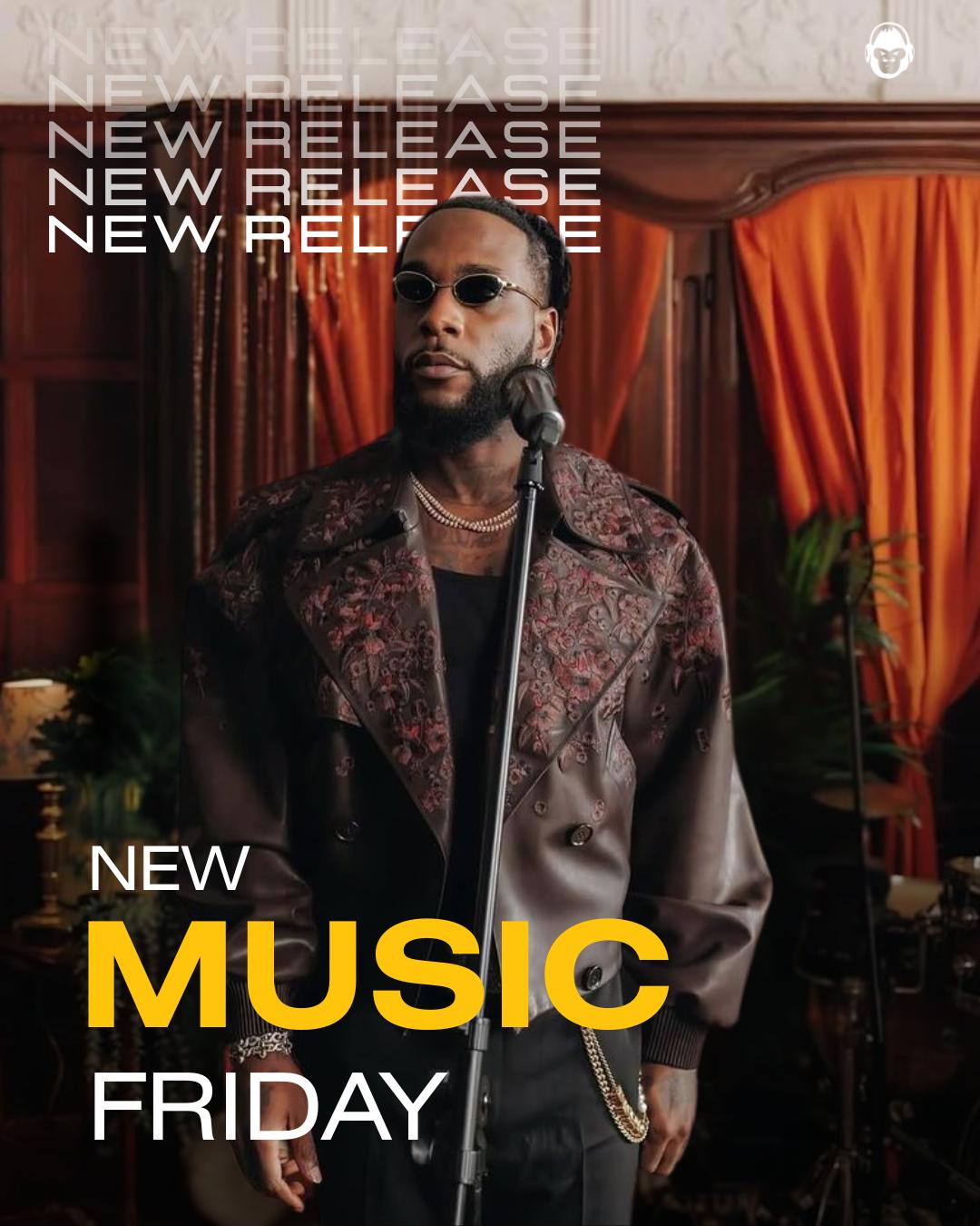 Seyi Vibez, Gyakie, Burna Boy, and others on New Music Friday