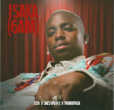 Ciza’s “Isaka (6am)” Tops South Africa’s Spotify Chart for 31 Days
